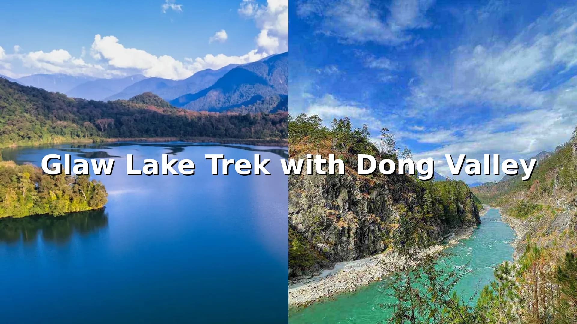 Glaw Lake Trek, Arunachal Pradesh