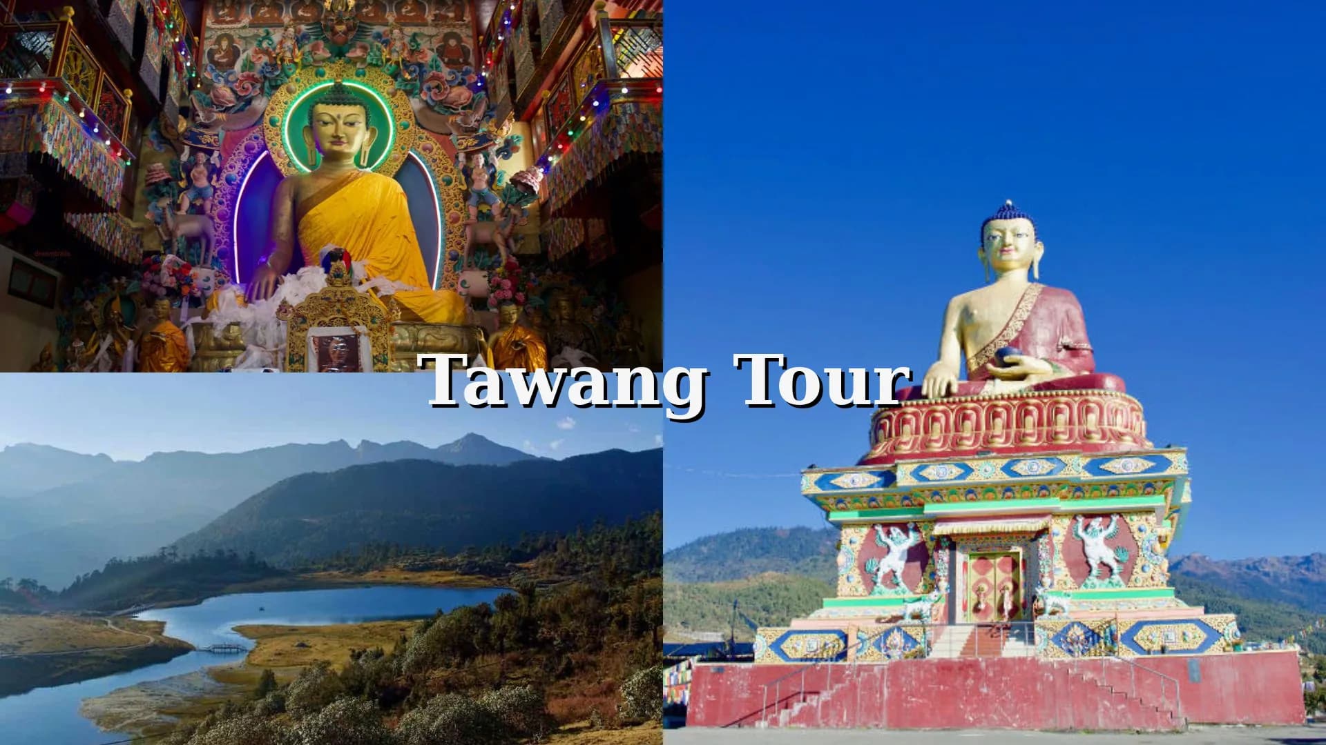 Tawang Tour Package