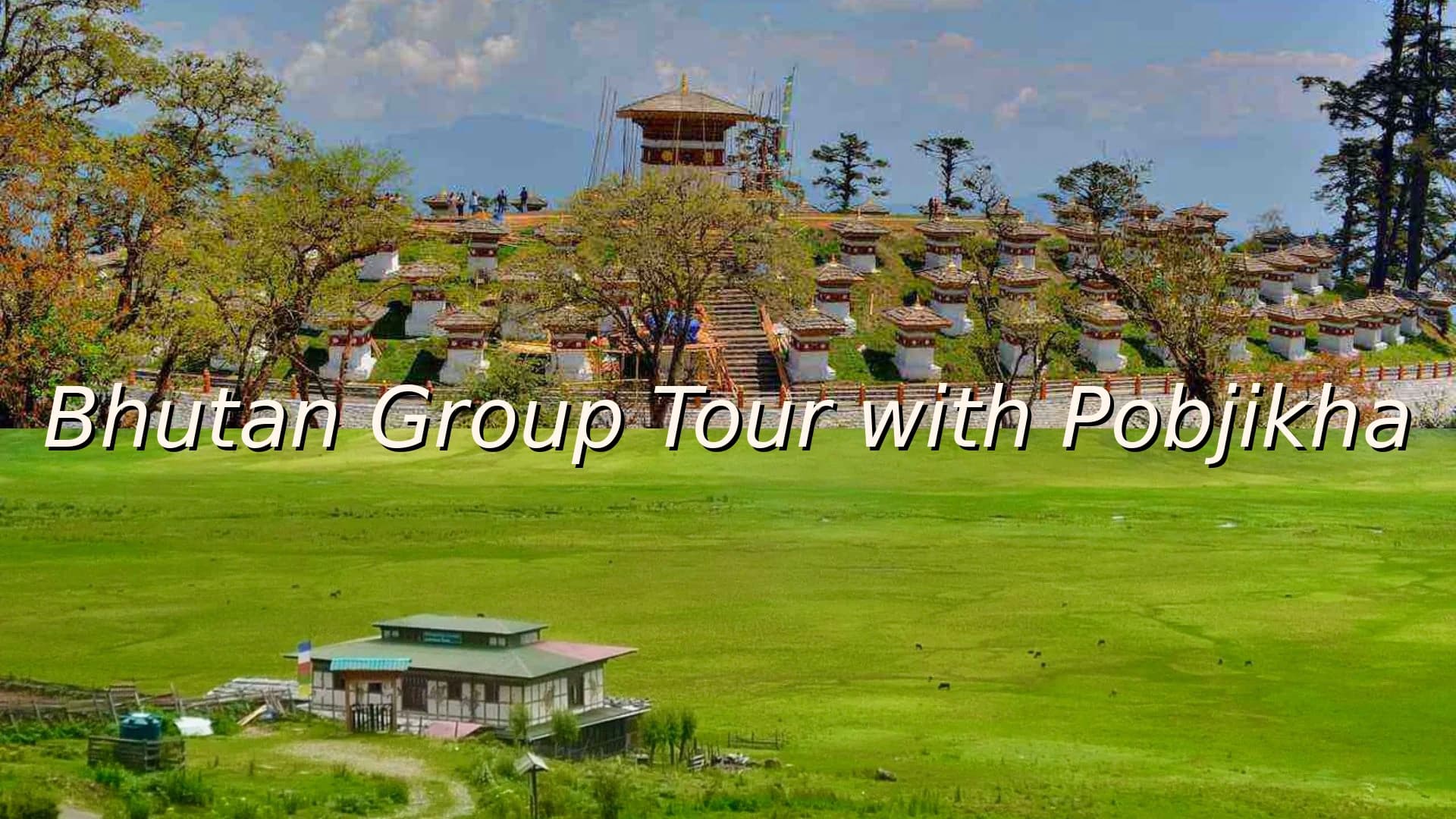 Bhutan Group Tour