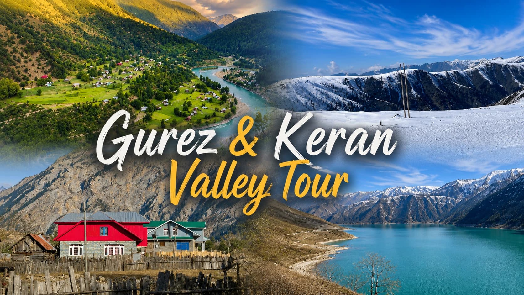 Keran & Gurez Valley Tour Package