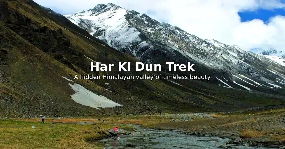 Har Ki Dun Trek