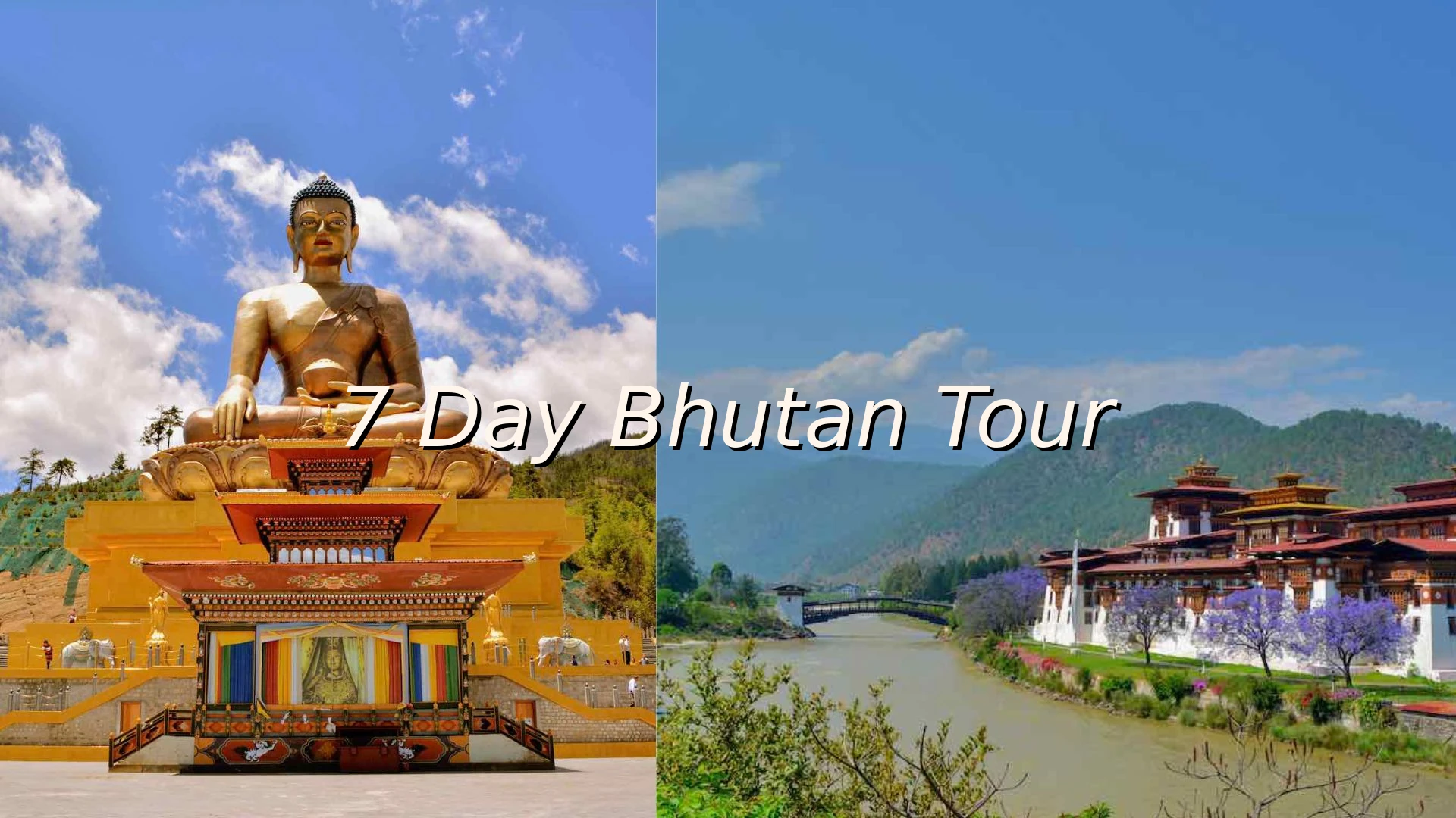 7 Days Bhutan Tour